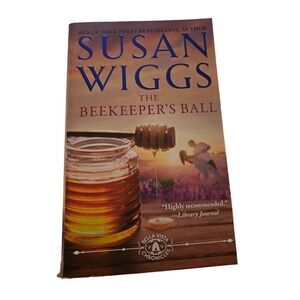 The Beekeepers Ball by Susan Wiggs mira books isbn 9780778316992